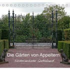 Die Gärten von Appeltern (Tischkalender 2024 DIN A5 quer), CALVENDO Monatskalender