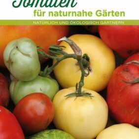 Tomaten für naturnahe Gärten