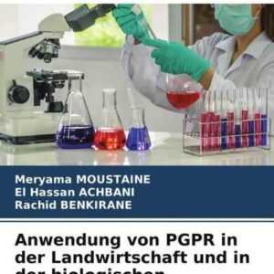 Anwendung von PGPR in der Landwirtschaft und in der biologischen Schädlingsbekämpfung