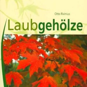 BdB-Handbuch I 'Laubgehölze'