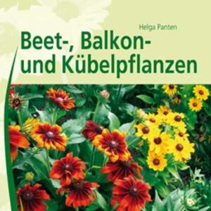 Beet-, Balkon- und Kübelpflanzen