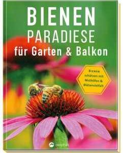 Bienenparadiese für Garten & Balkon