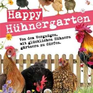 Happy Hühnergarten • Das zweite Buch zur YouTube-Serie "Happy Huhn"