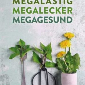 Megalästig - megalecker - megagesund