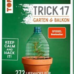 Trick 17 - Garten & Balkon. SPIEGEL Bestseller