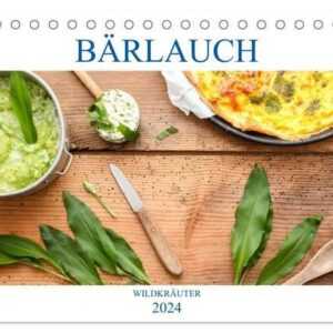 Bärlauch (Tischkalender 2024 DIN A5 quer), CALVENDO Monatskalender