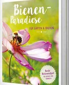 Bienenparadiese für Garten & Balkon